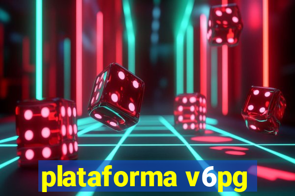 plataforma v6pg